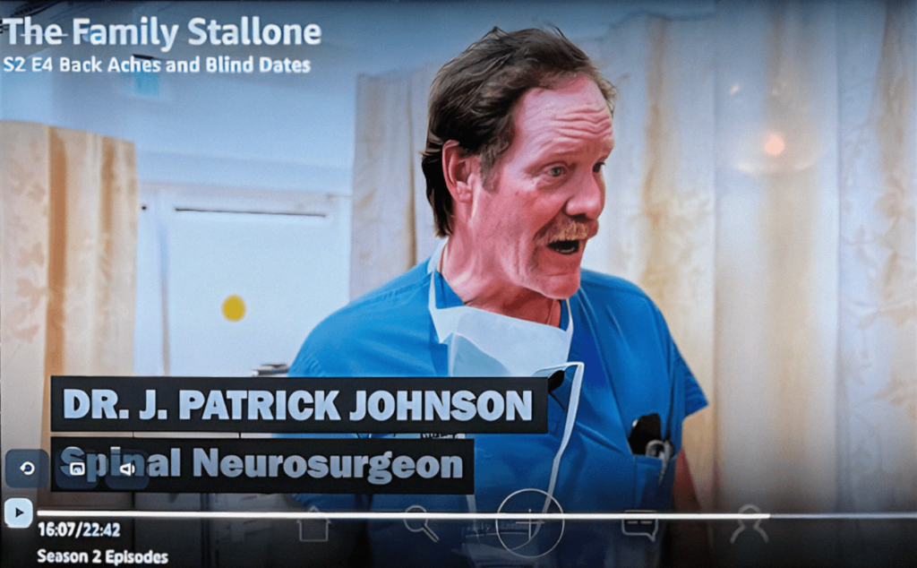 Photo of Dr. J. Patrick Johnson, Spinal Neurosurgeon, on The Family Stone, Season 2, Episode 4, Back Aches and Blind Dates.